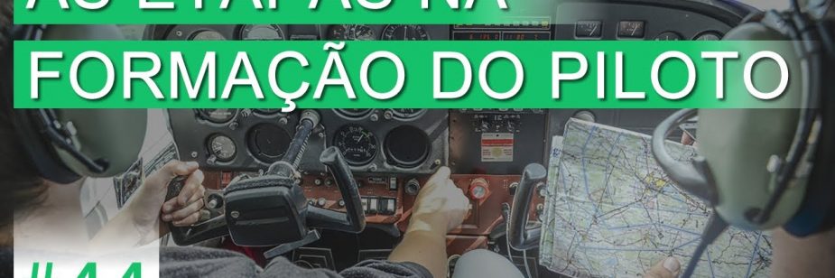 etapas-na-formacao-de-um-piloto
